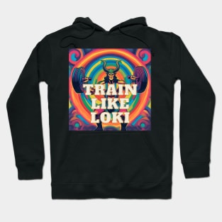 Train like Loki Hoodie